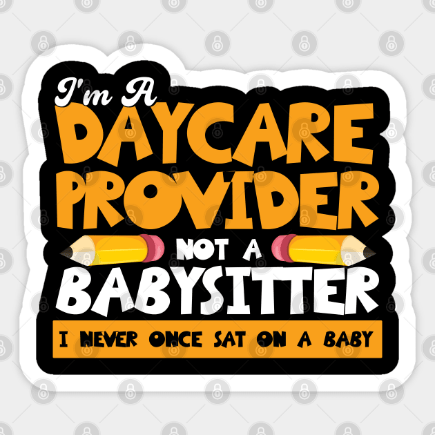 Daycare Teacher Child Care Daycare Provider gift Sticker by Toeffishirts